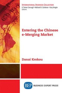 bokomslag Entering the Chinese e-Merging Market