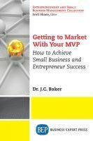 Getting to Market with Your MVP 1