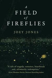 bokomslag A Field of Fireflies