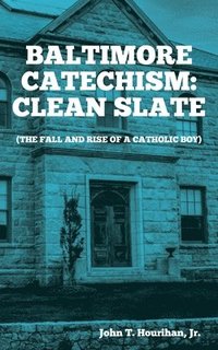 bokomslag Baltimore Catechism