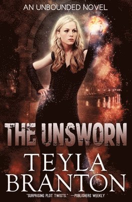 Teyla Branton - Unsworn, Häftad