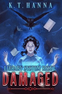 K T Hanna - Library System Reset, Häftad