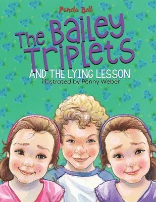 Pamela Bell - Bailey Triplets and The Lying Lesson, Häftad