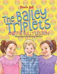 bokomslag The Bailey Triplets and The Bully Lesson