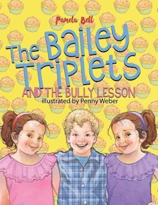 bokomslag The Bailey Triplets and The Bully Lesson