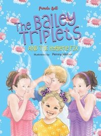 bokomslag Bailey Triplets and The Hygiene Fix
