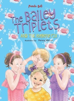 bokomslag Bailey Triplets and The Hygiene Fix