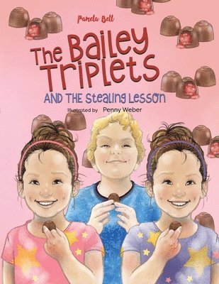 Pamela Bell - Bailey Triplets and The Stealing Lesson, Häftad