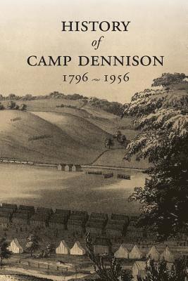 bokomslag History of Camp Dennison 1796-1956