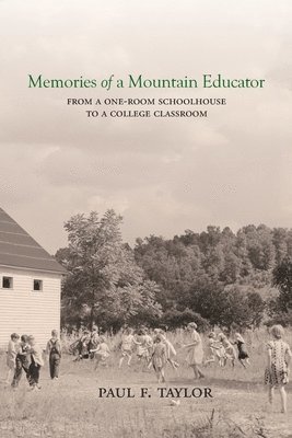 Memories of a Mountain Educator 1