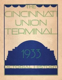 bokomslag Cincinnati Union Terminal