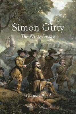 Thomas Boyd - Simon Girty, Häftad