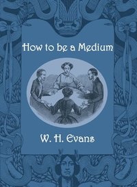 bokomslag How to be a Medium