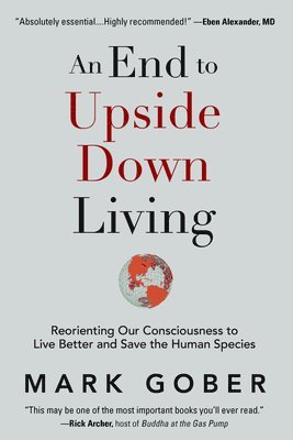 bokomslag End to Upside Down Living