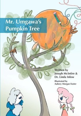 Mr. Umgawa's Pumpkin Tree 1