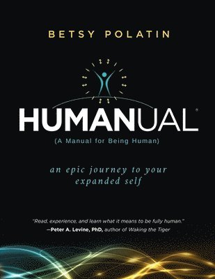Betsy Polatin - Humanual, Häftad. Tillgänglighet: Lägg i varukorg