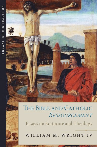 bokomslag Bible and Catholic Ressourcement