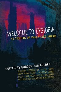 bokomslag Welcome to Dystopia