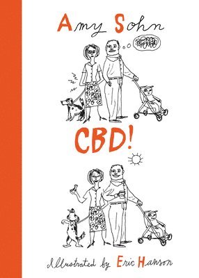 Amy Sohn - CBD!, Inbunden