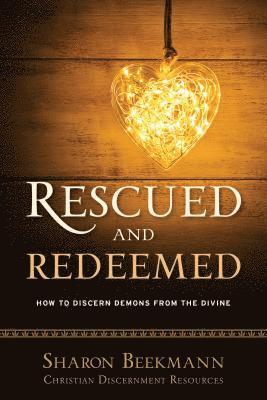 Rescued and Redeemed 1