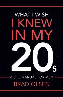 What I Wish I Knew In My 20s 1