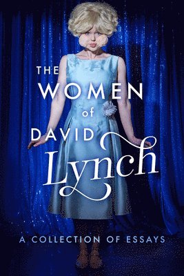 The Women of David Lynch 1