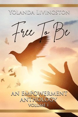 Paula Anderson, Deborah C Anthony, Lachele Coppins - Free to Be, Häftad