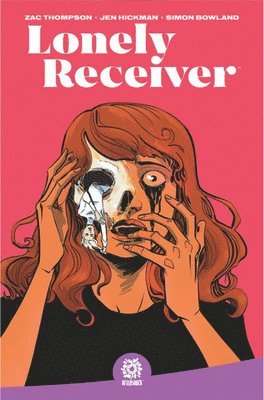 Zac Thompson, Mike Marts - LONELY RECEIVER, Häftad
