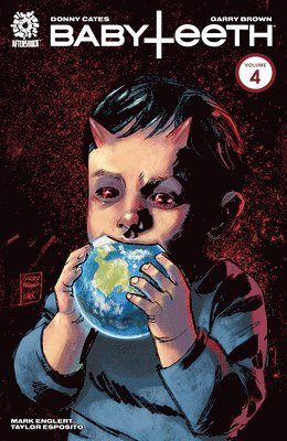Donny Cates, Mike Marts - BABYTEETH: Volume 4, Häftad