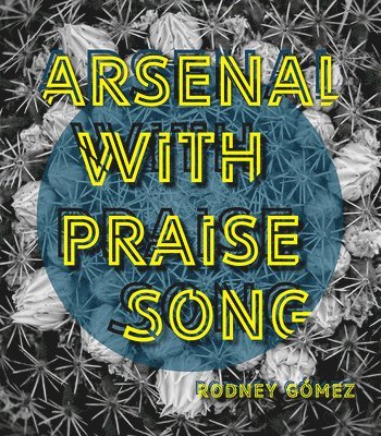 Rodney Gómez - Arsenal with Praise Song, Häftad