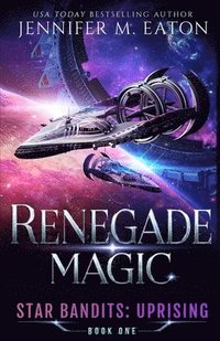 bokomslag Renegade Magic