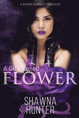 A Girl Named Flower 1