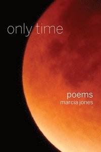 bokomslag only time: poems