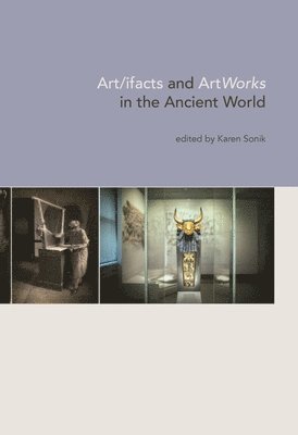 Art/ifacts and ArtWorks in the Ancient World 1