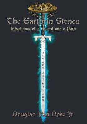 The Earthrin Stones Book 1 of 3 1