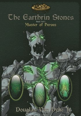 The Earthrin Stones Book 3 of 3 1