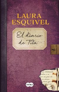 bokomslag El Diario de Tita (El Diario de Como Agua Para Chocolate) / Tita's Diary