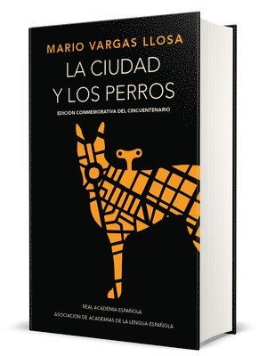 bokomslag La Ciudad Y Los Perros (Edición del Cincuentenario) (Edición Conmemorativa de la Rae) / The Time of the Hero