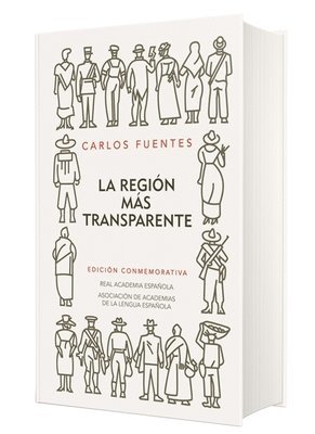 La Región Más Transparente (Edición Conmemorativa de la Rae Y La Asale) / Where the Air Is Clear 1