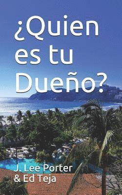 ¿quien Es Tu Dueño? 1