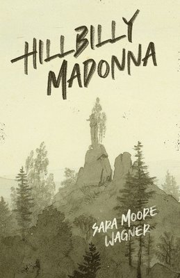 Hillbilly Madonna 1