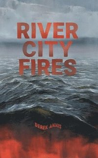bokomslag River City Fires