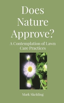 Does Nature Approve?