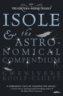 bokomslag Isole and the Astronomical Compendium