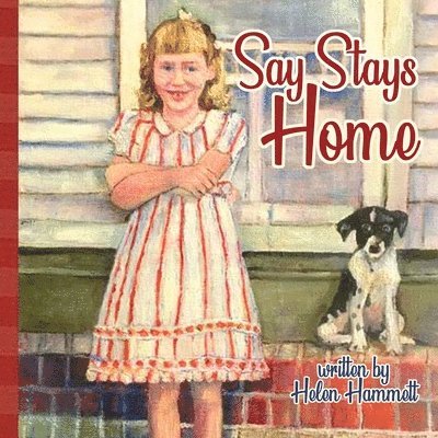 Say Stays Home 1