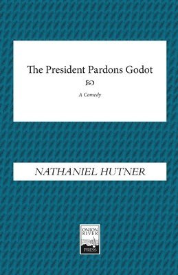 The President Pardons Godot 1