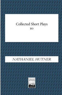 Collected Short Plays 1