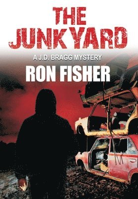 Ron Fisher - Junkyard, Inbunden