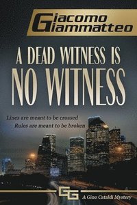 bokomslag A Dead Witness Is No Witness