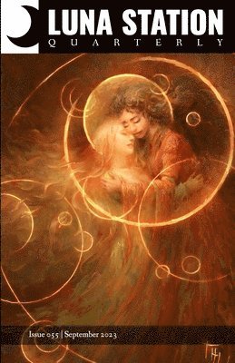 Jennifer Parsons - Luna Station Quarterly Issue 055, Häftad